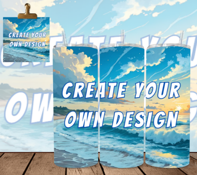 Create Your Own Tumbler