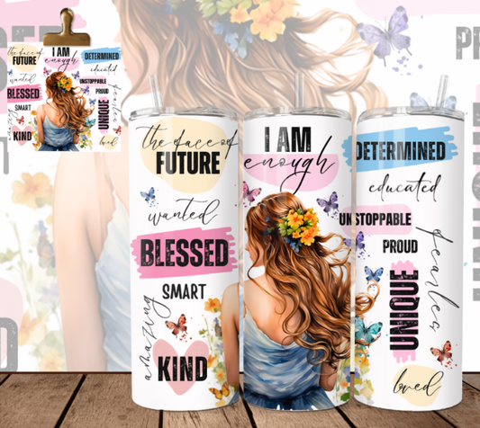 Affirmation Girl Brunette - Tumbler